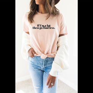 If I’m a lot go find less tee
